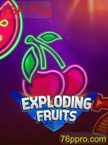 ExplodingFruits: Uma Aventura Explosiva com 76P Pro