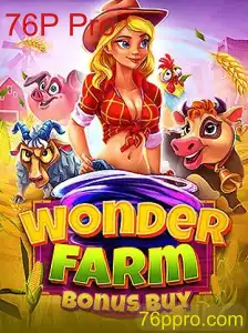 Descubra a Emoção do WonderFarmBonusBuy e a Inovação do 76P Pro